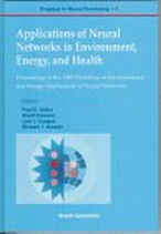 Applications of Neural Networks in Environment, Energy and Health